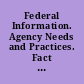 Federal Information. Agency Needs and Practices. Fact Sheet for the Chairman, Joint Committee on Printing, U.S. Congress