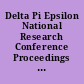 Delta Pi Epsilon National Research Conference Proceedings (Columbus, Ohio, November 15-17, 1990)