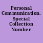 Personal Communication. Special Collection Number 11