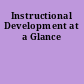 Instructional Development at a Glance