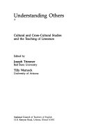 Understanding Others Cultural and Cross-Cultural Studies and the Teaching of Literature /