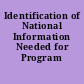 Identification of National Information Needed for Program Improvement