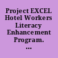 Project EXCEL Hotel Workers Literacy Enhancement Program. Final Performance Report.