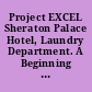 Project EXCEL Sheraton Palace Hotel, Laundry Department. A Beginning Laundry Curriculum.