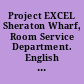 Project EXCEL Sheraton Wharf, Room Service Department. English Communication, Module 1.