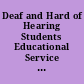 Deaf and Hard of Hearing Students Educational Service Guidelines /