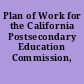 Plan of Work for the California Postsecondary Education Commission, 1992-93