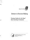 Partners in Decision Making. Training Guides for the Head Start Learning Community