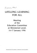 Lifelong Learning for All. Meeting of the Education Committee at Ministerial Level (4th, Paris, France, January 16-17, 1996)