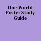 One World Poster Study Guide