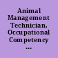 Animal Management Technician. Occupational Competency Analysis Profile