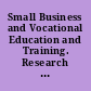 Small Business and Vocational Education and Training. Research at a Glance