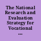 The National Research and Evaluation Strategy for Vocational Education and Training in Australia 1997-2000