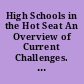 High Schools in the Hot Seat An Overview of Current Challenges. EdSource Report.