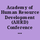 Academy of Human Resource Development (AHRD) Conference Proceedings (Tulsa, Oklahoma, February 28-March 4, 2001). Volumes 1 and 2