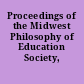 Proceedings of the Midwest Philosophy of Education Society, 1999-2000