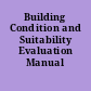 Building Condition and Suitability Evaluation Manual