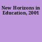 New Horizons in Education, 2001