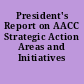 President's Report on AACC Strategic Action Areas and Initiatives