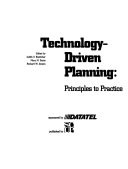 Technology-Driven Planning Principles to Practice /
