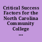 Critical Success Factors for the North Carolina Community College System, 2002. Thirteenth Annual Report