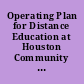 Operating Plan for Distance Education at Houston Community College System