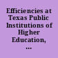 Efficiencies at Texas Public Institutions of Higher Education, Fiscal Year 2001-Fiscal Year 2003