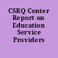 CSRQ Center Report on Education Service Providers