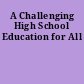 A Challenging High School Education for All