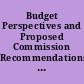 Budget Perspectives and Proposed Commission Recommendations. Commission Report 08-04