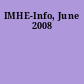 IMHE-Info, June 2008
