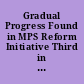 Gradual Progress Found in MPS Reform Initiative Third in a Series. Research Brief, Volume 91, Number 5. June 12, 2003.