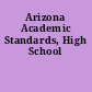 Arizona Academic Standards, High School