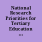 National Research Priorities for Tertiary Education and Training 2011-13.