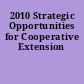 2010 Strategic Opportunities for Cooperative Extension