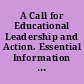 A Call for Educational Leadership and Action. Essential Information on North Dakota Education for Policy Makers.