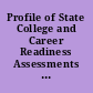 Profile of State College and Career Readiness Assessments (CCR) Policy. Alabama