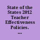 State of the States 2012 Teacher Effectiveness Policies. NCTQ "State Teacher Policy Yearbook" Brief Area 3: Identifying Effective Teachers.