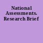National Assessments. Research Brief