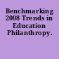 Benchmarking 2008 Trends in Education Philanthropy.