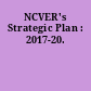 NCVER's Strategic Plan : 2017-20.