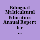 Bilingual Multicultural Education Annual Report for School Year 2016-2017.