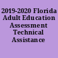 2019-2020 Florida Adult Education Assessment Technical Assistance Paper.