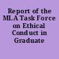 Report of the MLA Task Force on Ethical Conduct in Graduate Education.