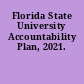 Florida State University Accountability Plan, 2021.