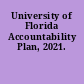 University of Florida Accountability Plan, 2021.