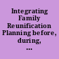 Integrating Family Reunification Planning before, during, and after an Emergency into the School Emergency Operations Plan (EOP). Fact Sheet.