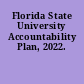 Florida State University Accountability Plan, 2022.