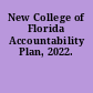 New College of Florida Accountability Plan, 2022.