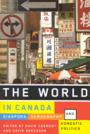 The world in Canada : diaspora, demography, and domestic politics /